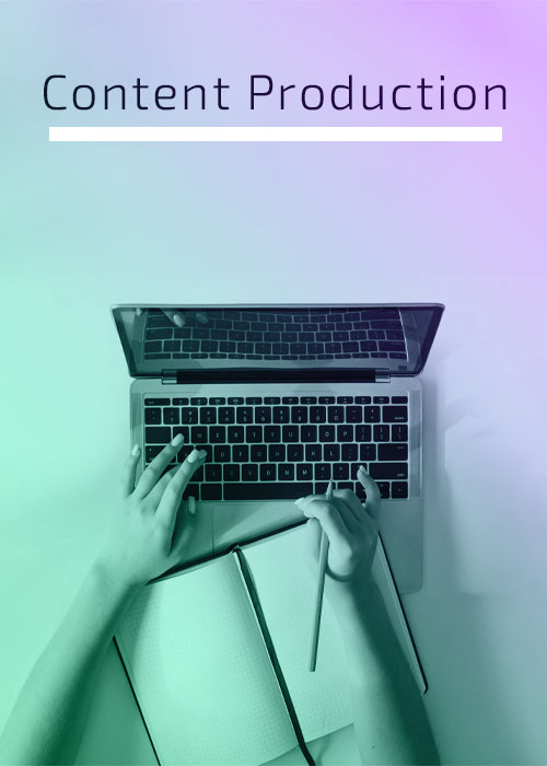 Content Production